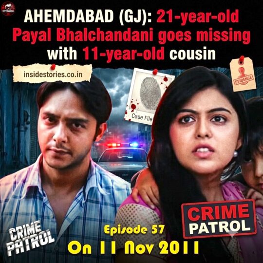 Crime Patrol | A Kidnap: 21-year old Trupti goes missing with her cousin brother (Episode 57 on 11th November 2011)