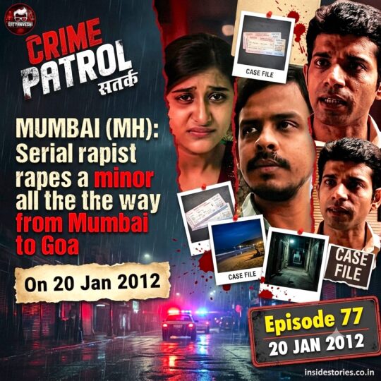 Crime Patrol | Mumbai Crime: Raj r*p*s Gia all the way from Mumbai to Goa (Episode 77 on 20 Jan 2012)