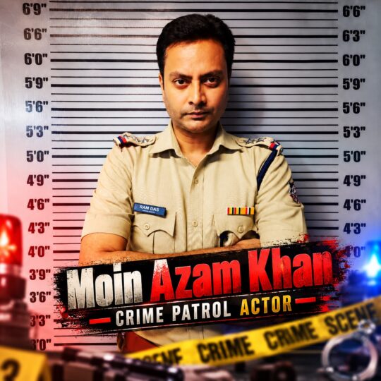 Moin Azam Khan: Crime Patrol Actors and Actresses