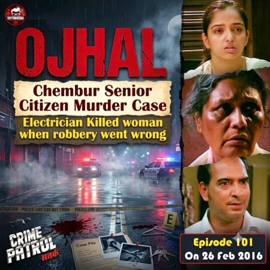Crime Patrol | Ojhal: Murder of senior citizen Chandrabhaga Kharat while she was alone at home (Episode 101 on 26th February, 2016)