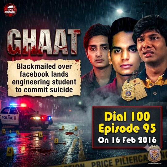 Crime Patrol | Ghaat: Blackmailed over facebook lands engineering student to end life (Crime Patrol Dial 100 Episode 95, 16 February 2016)