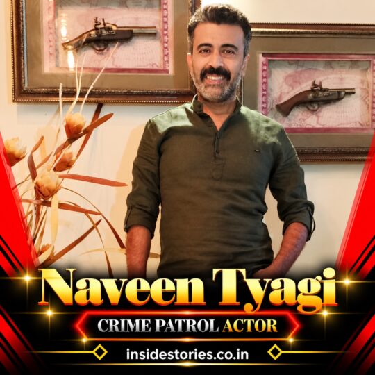 Naveen Tyagi: Crime Patrol Actors and Actresses