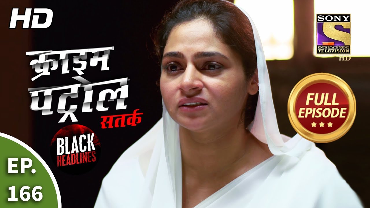 Crime Patrol Episode Chaah