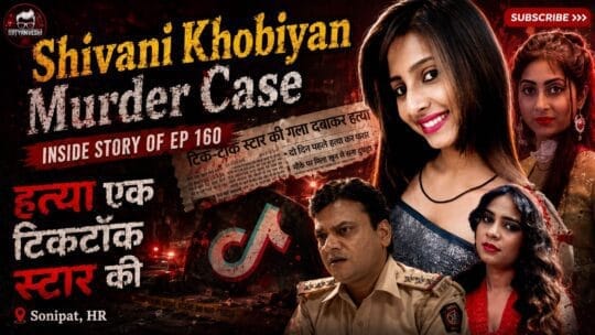 Crime Patrol | Tiktok Star Shivani Khobiyan Murder case, Sonipat – Haryana (Crime Patrol Satark Season 2, Black Headlines Ep 160 on 24 Feb 2020)