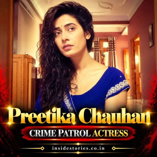 Preetika Chauhan: Crime Patrol Actors and actresses
