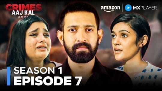 Crimes Aajkal Episode 7 (Season 1) | War of Words: Murder, Suspicion, and Justice, The Avantika Case (21 Apr 2023 on Amazon MiniTV)