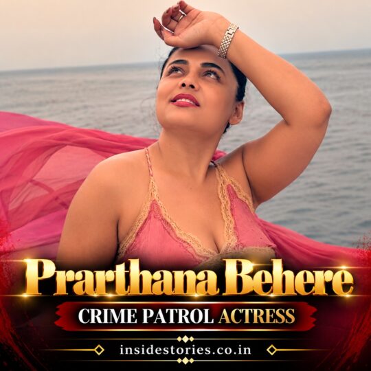 Prarthana Behere: Crime Patrol Actors and Actresses