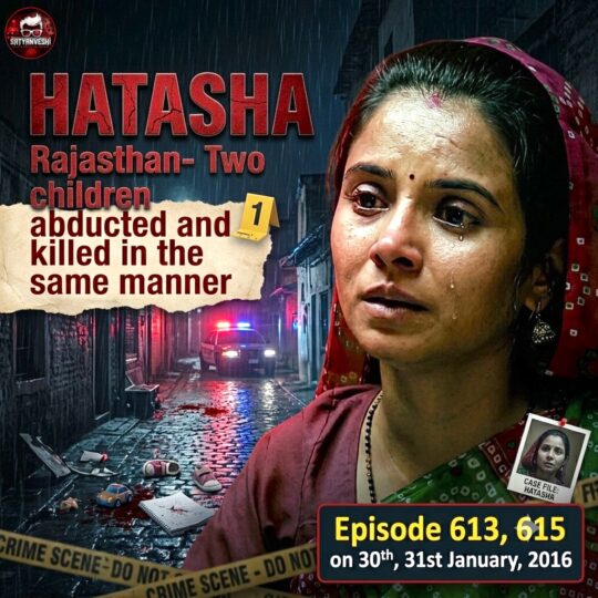 Crime Patrol | Hatasha: Rajasthan- Two children abducted and killed in the same manner (Episode 613, 615 on 30, 31 January 2016)